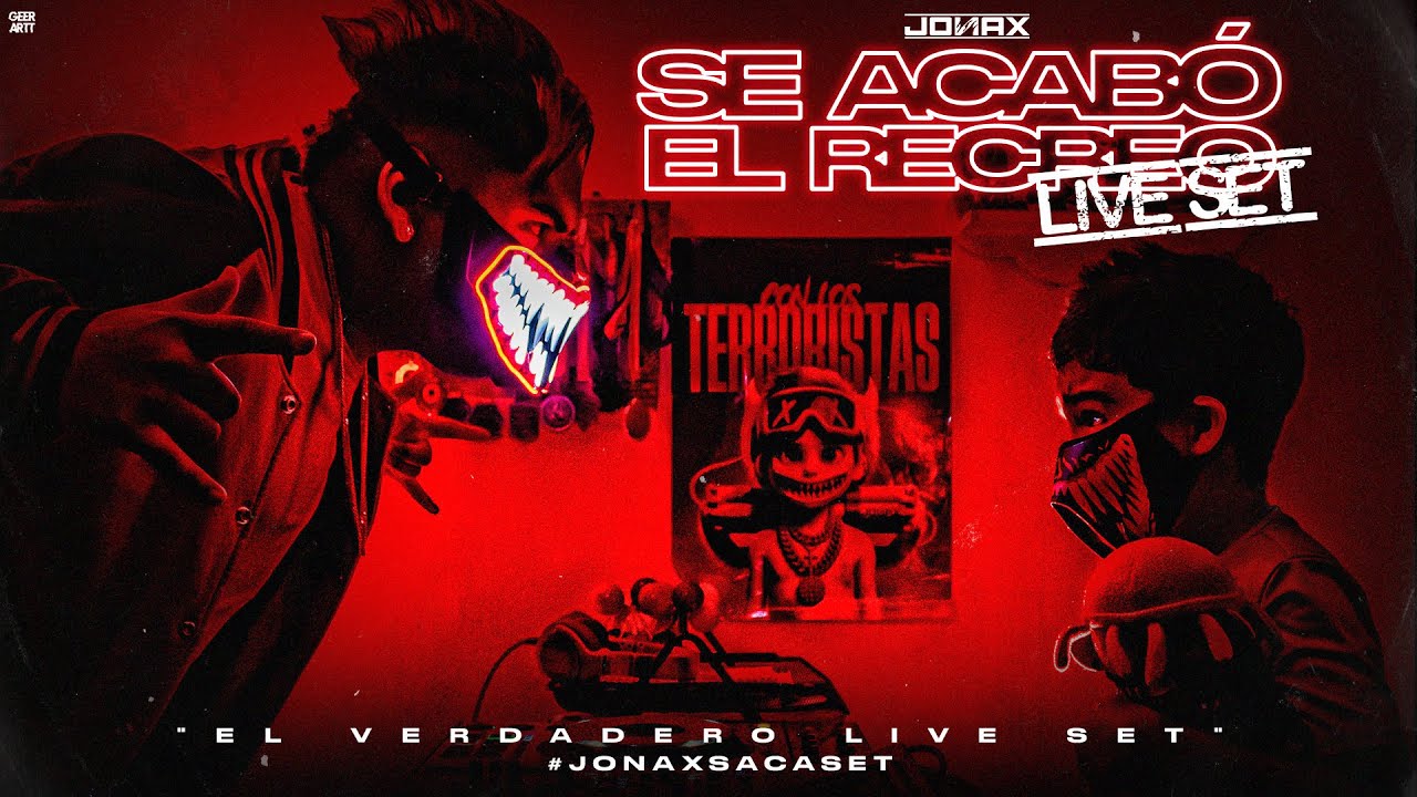 Se Acabó El Recreo -Live Set- JONAX 👹🤟🏼
