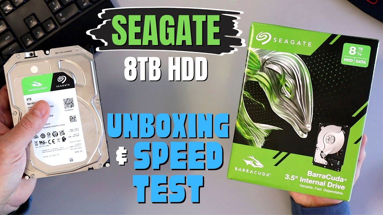Seagate 8TB BarraCuda 3.5 HDD Internal Drive Unboxing & Speed Test
