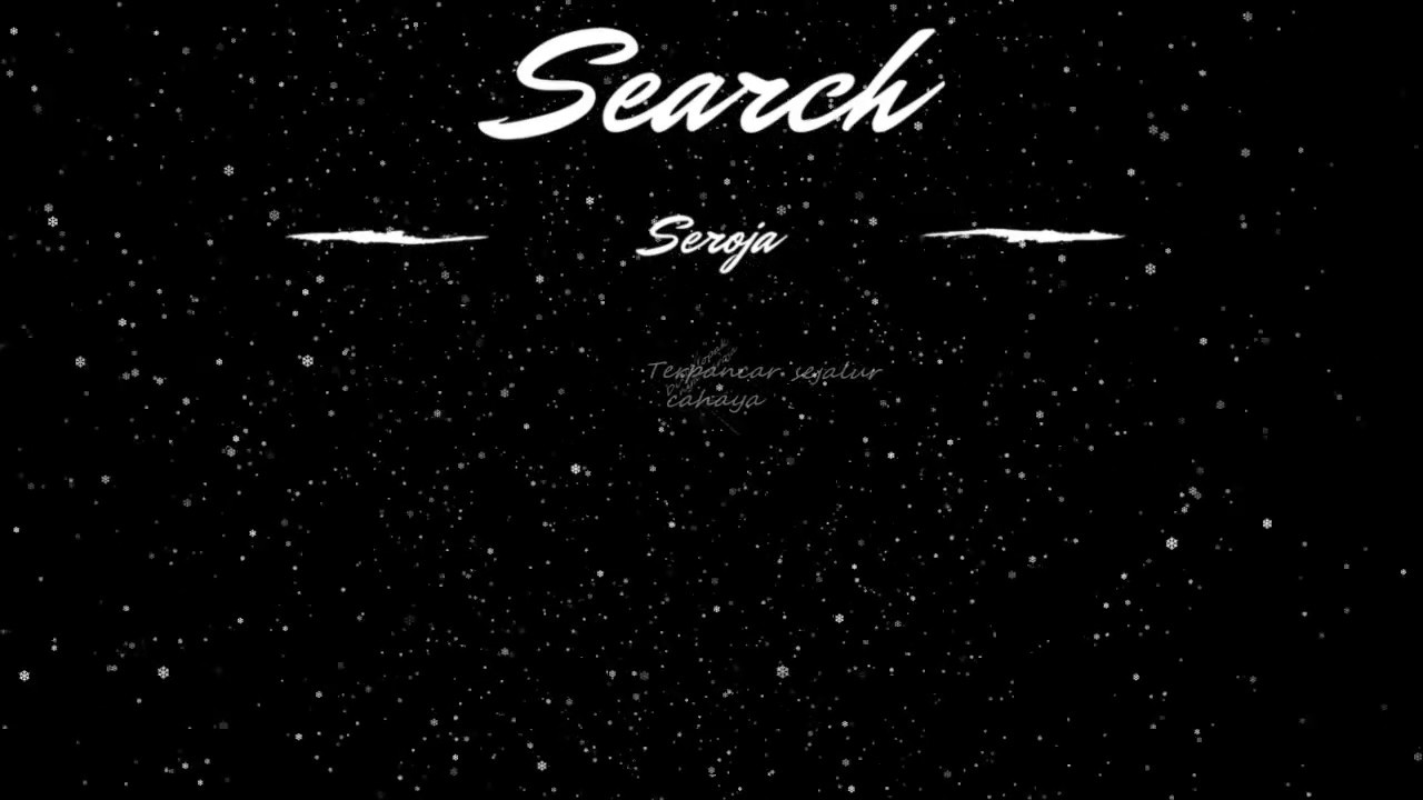 Search - Seroja HQ (LIRIK dan kord)