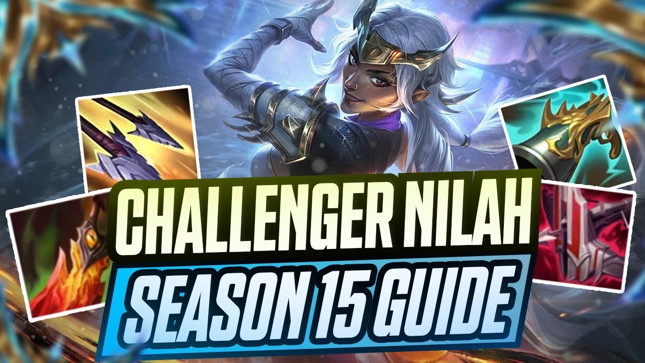 Season 2025 Challenger Nilah Guide