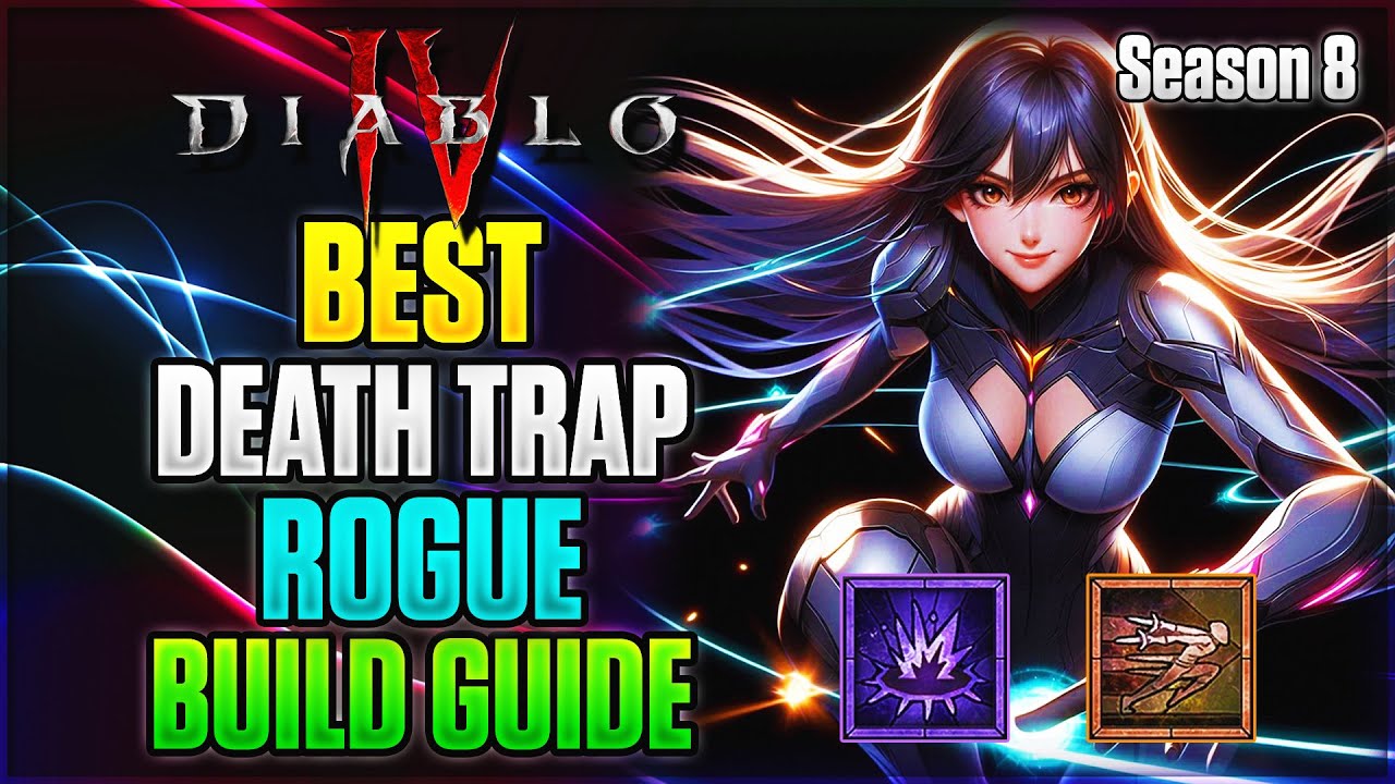 Season 8 Best Death Trap Rogue Build Guide | Diablo 4