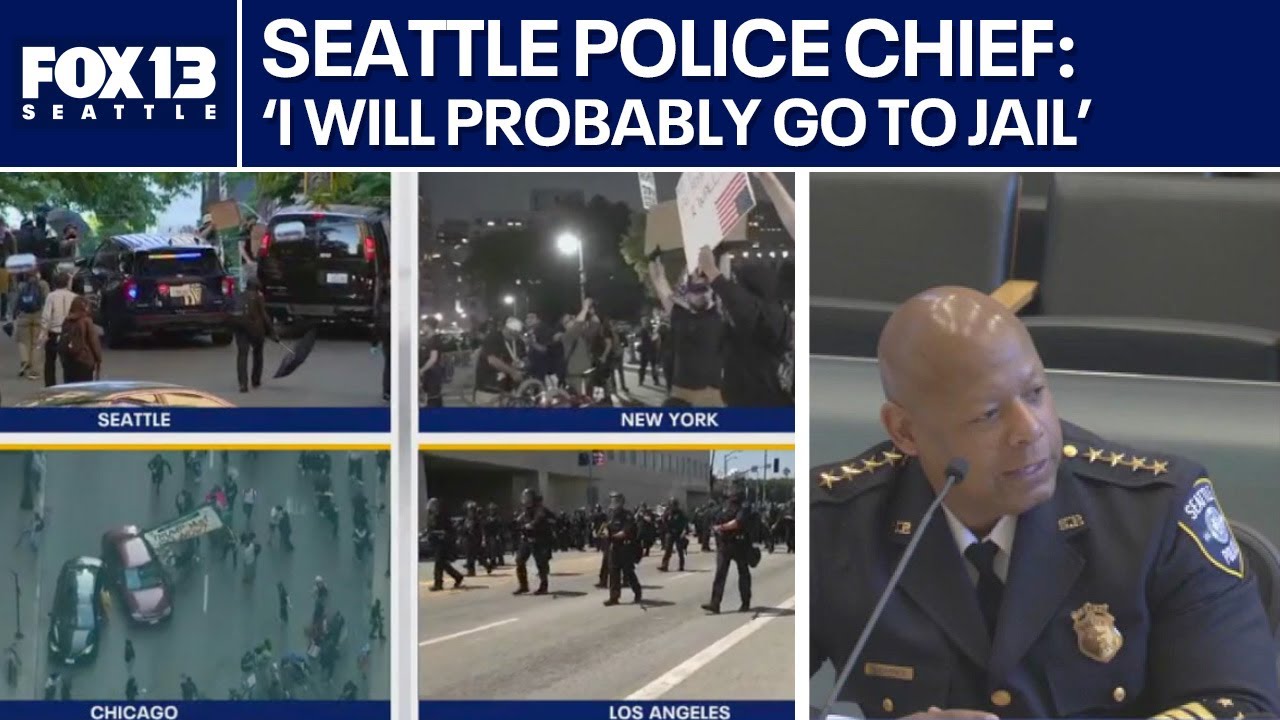 Seattle Police Chief on Trump admin.: 'I will probably go to jail'