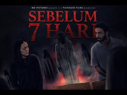 SEBELUM 7 HARI - FILM HOROR INDONESIA TERBARU