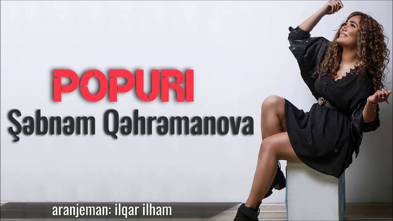 Sebnem Qehremanova - Popuri | Azeri Music [OFFICIAL]