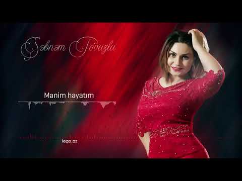 Sebnem Tovuzlu  İbrahim Borcali - Menim heyatim