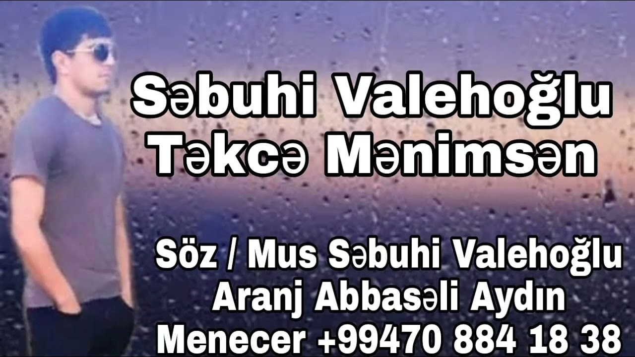 Sebuhi Valehoglu Tekce Menimsen 2022 Ekskluziv { Yeni Mahni }