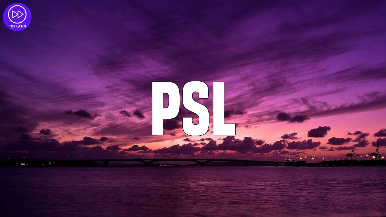 Sech - PSL (Letra/Lyrics)