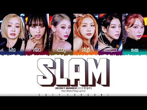 SECRET NUMBER - 'SLAM' Lyrics [Color Coded_Han_Rom_Eng]