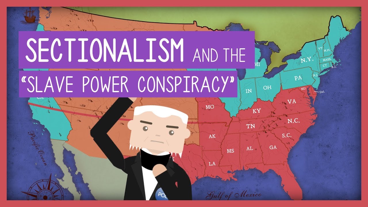 Sectionalism and 