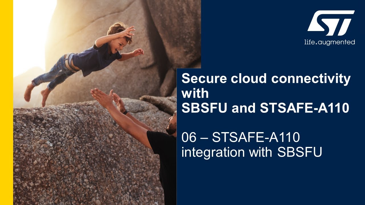 Secure cloud connectivity with SBSFU and STSAFE-A110 - 6 STSAFE-A110 integration with SBSFU