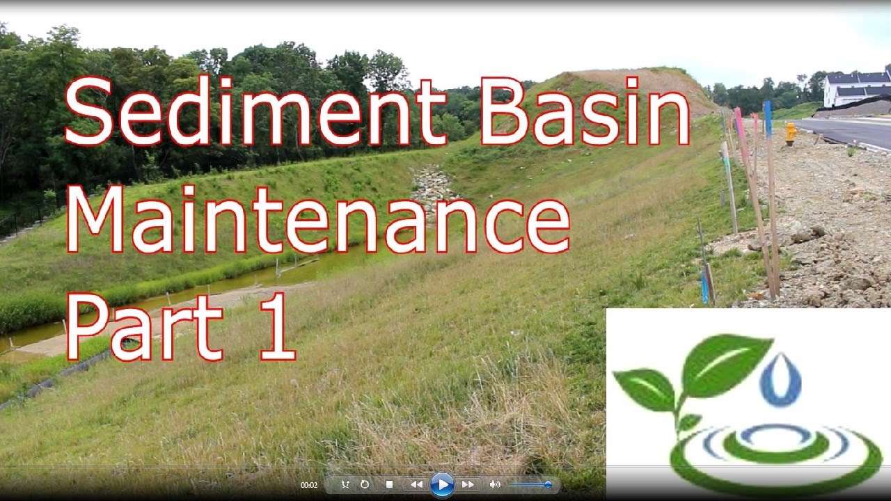 Sediment Basin Maint  Part 1