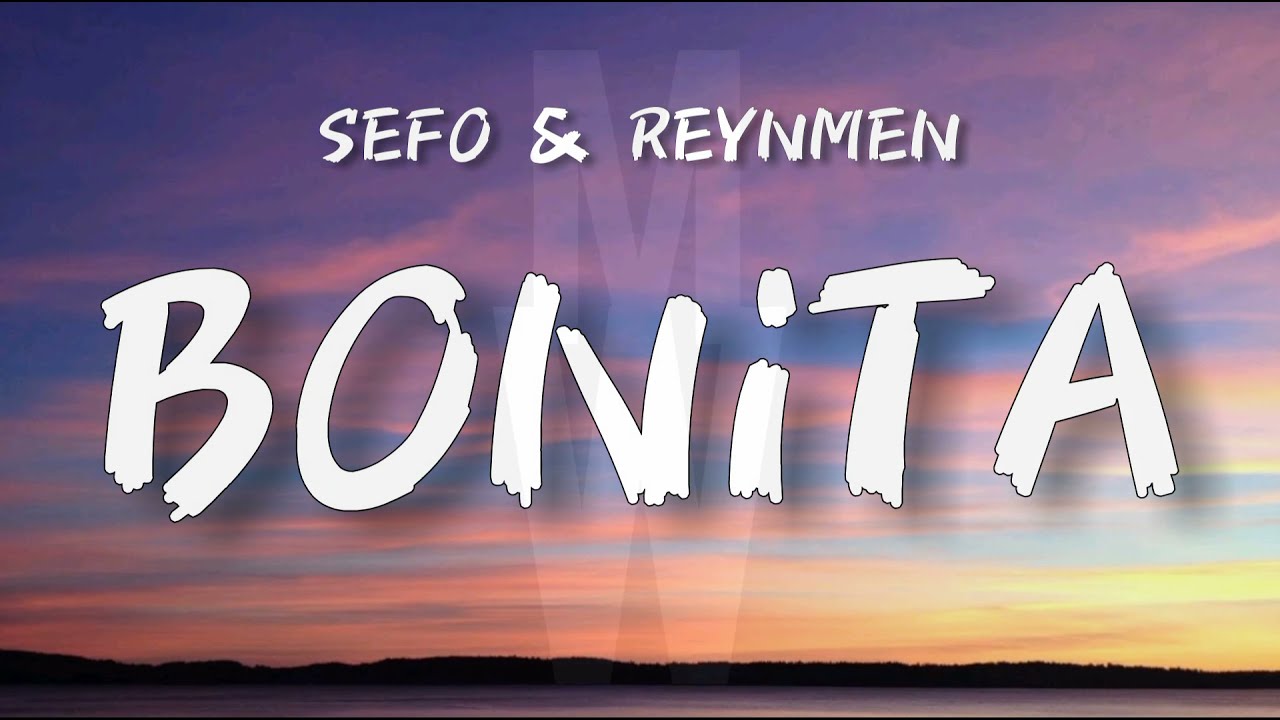 Sefo & Reynmen - BONİTA (LYRİCS)