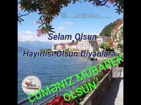 Selam olsun cumaniz mübarek olsun