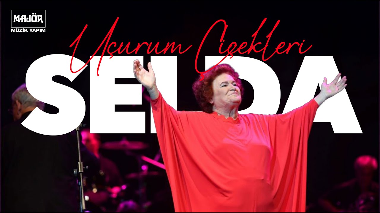Selda Bağcan - Uçurum Çiçekleri