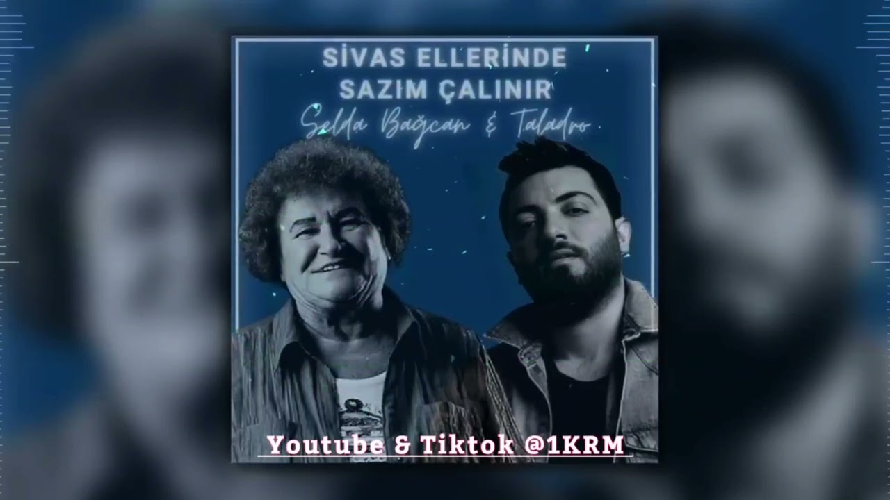 Selda Bağcan Taladro - Sivas Ellerinde Sazım Çalınır موسيقى يبحث عنها الجميع 2023