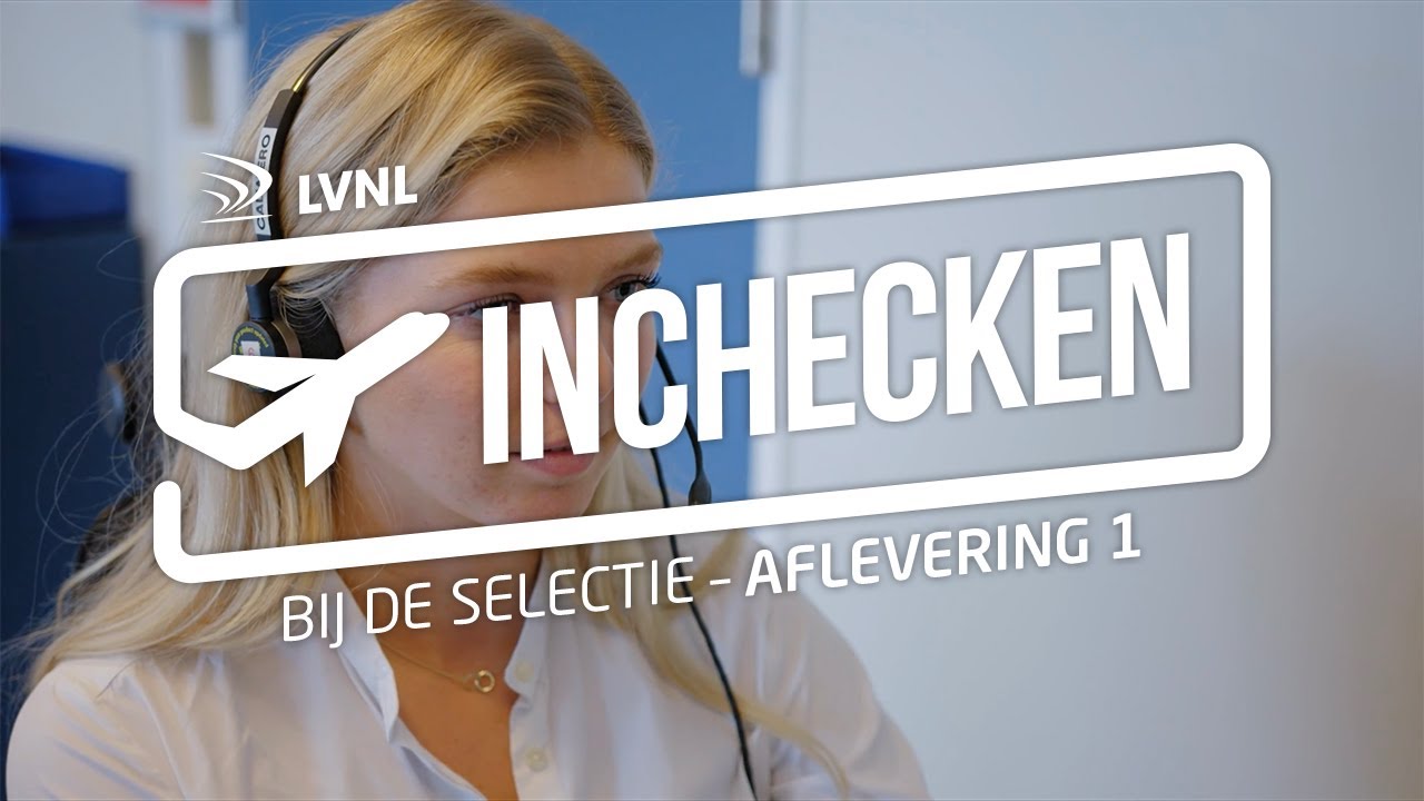 Selectieprocedure tot luchtverkeersleider? Check onze nieuwe serie #Inchecken aflevering 1!