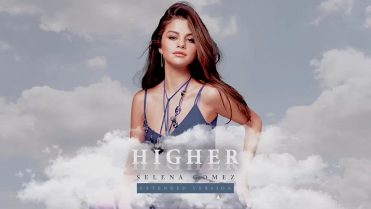 Selena Gomez Feat Halsey Higher Offical Audio