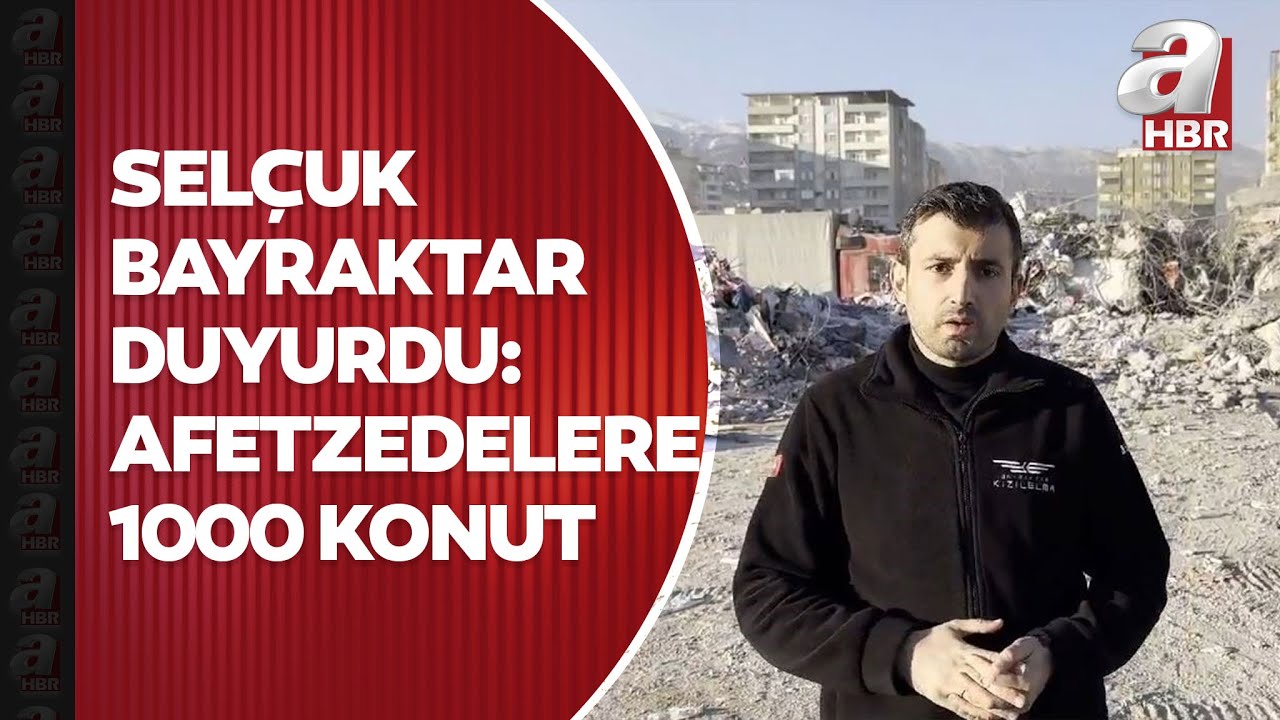 Selçuk Bayraktar açıkladı: Baykar olarak bin konut bağışlıyoruz | A Haber