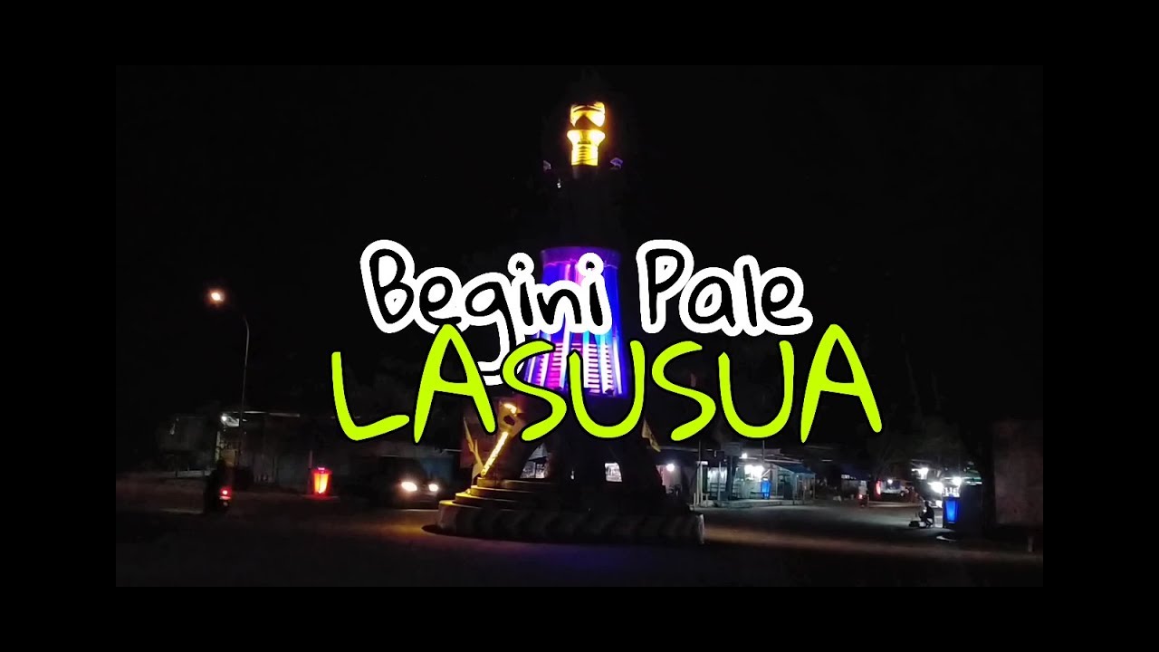 SEMACAM VLOG KELILING KOTA LASUSUA // #AskarOka