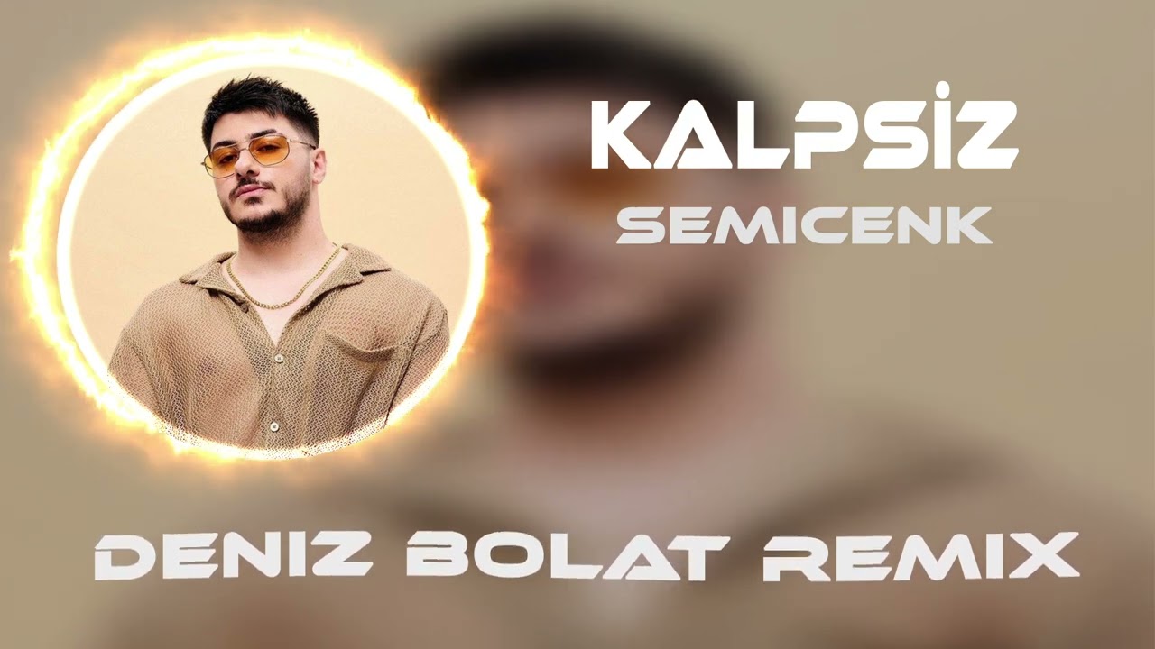 Semicenk - Kalpsiz (Deniz Bolat Remix)