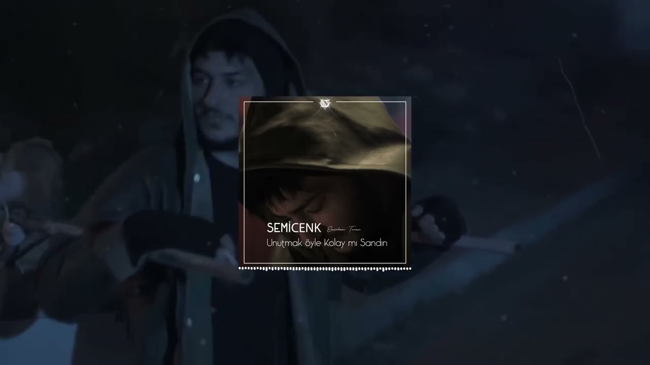 Semicenk - Unutmak Öyle Kolay Mı Sandın ( Prod. Emirhan Turan )