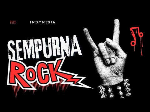 SEMPURNA - LAGU ROCK INDONESIA || Lagu Rock Pilihan Terbaru 2025