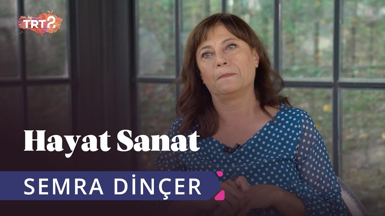 Semra Dinçer ile Hayat Sanat | 14 Kasım 2019