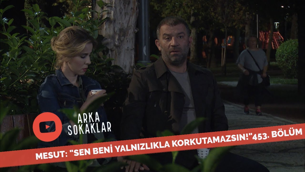 Sen Beni Yalnızlıkla Korkutamazsın Selin 453. Bölüm