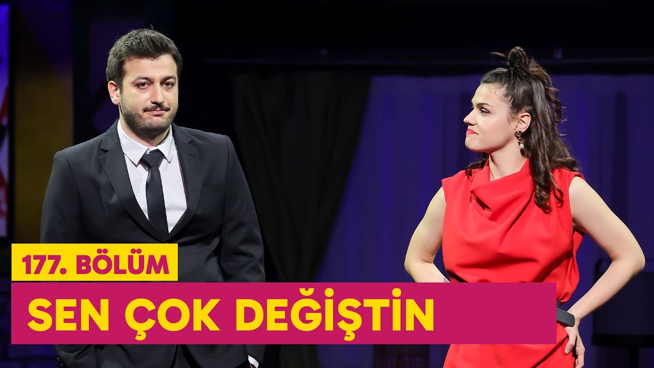 Sen Çok Değiştin (177. Bölüm) -  Çok Güzel Hareketler 2