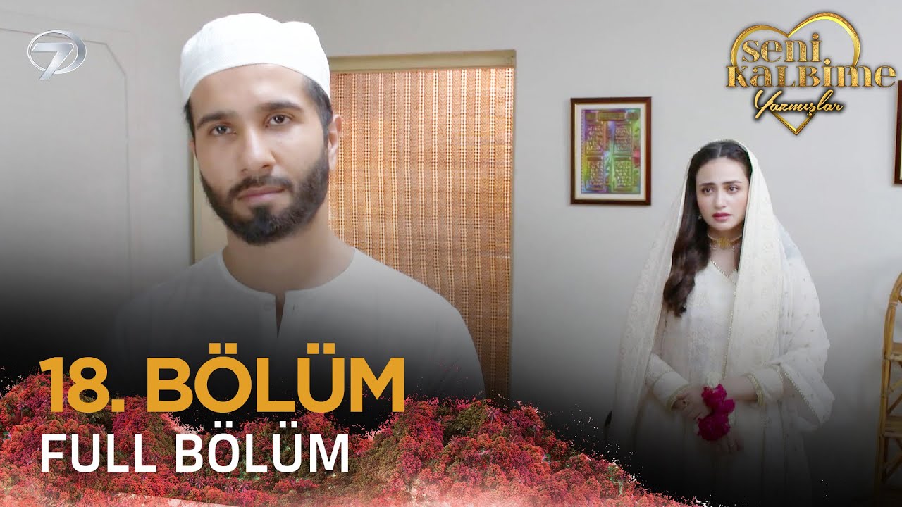 Seni Kalbime Yazmışlar - Pakistan Dizisi | 18. Bölüm Final 💓
