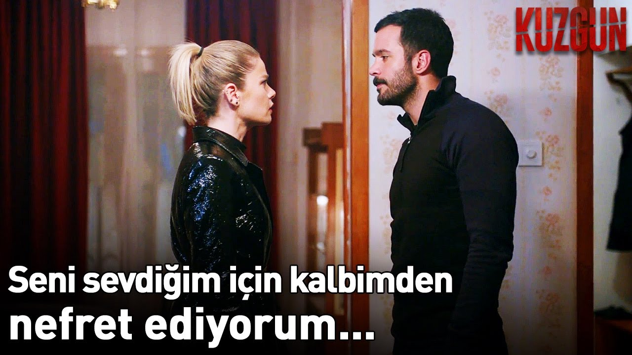Seni Sevdiğim İçin Kalbimden Nefret Ediyorum... | Kuzgun