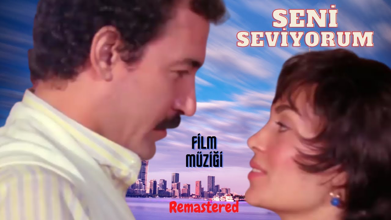 Seni Seviyorum Film Müziği-(Türkan Şoray&Cihan Ünal)-Remastered-(Stereo)-1983