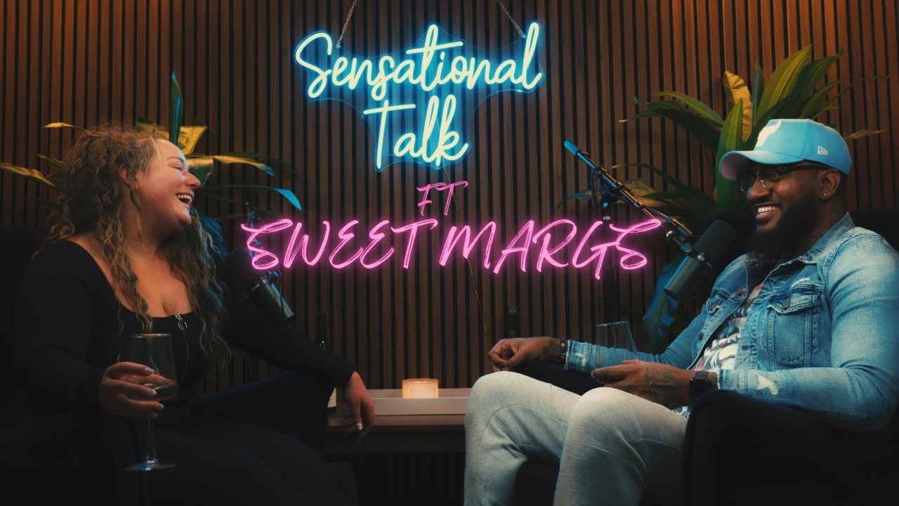 SENSATIONAL TALK PODCAST EP 8 FT SWEET MARGS