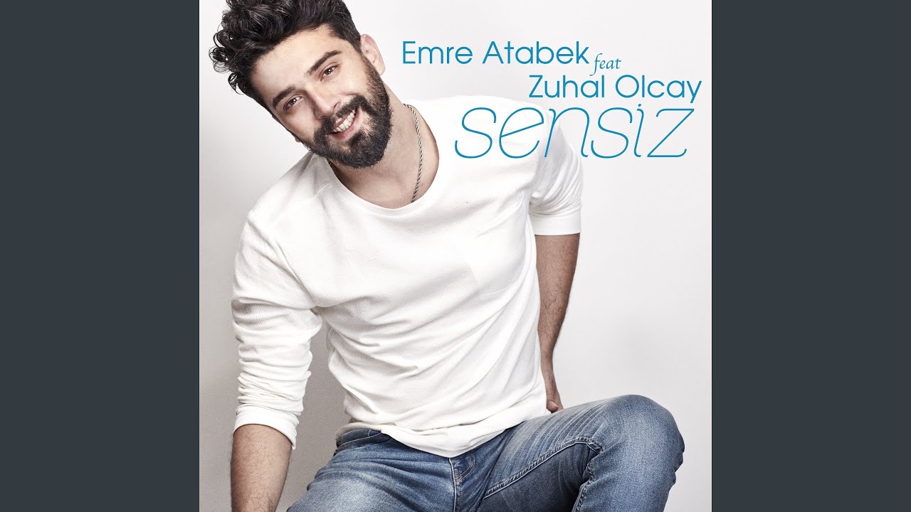 Sensiz (feat. Zuhal Olcay)