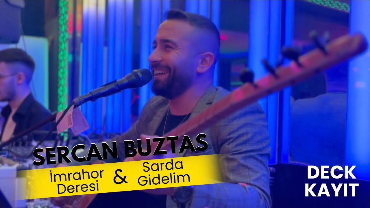 SERCAN BUZTAŞ - İmrahor Deresi & Sarda Gidelim (Canlı Performans)