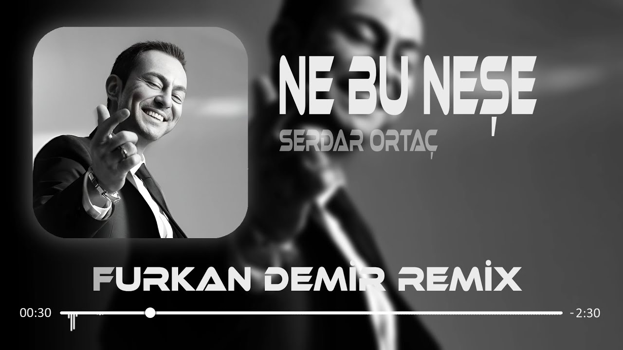 Serdar Ortaç - Ne Bu Neşe ( Furkan Demir Remix ) | Tiktok Remix