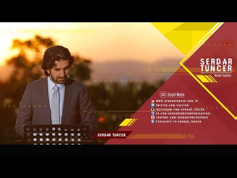 Serdar Tuncer - Hicran destanını kendinden oku #serdartuncer