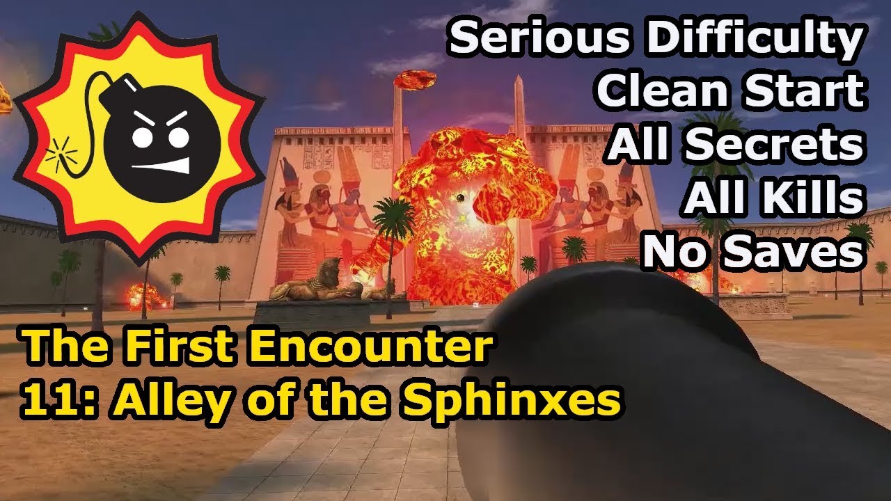 Serious Sam: The First Encounter - 11: Alley of the Sphinxes (Serious 100%)