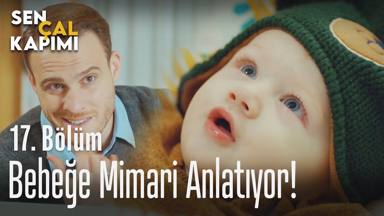 Serkan bebeğe mimari anlatıyor! - Sen Çal Kapımı 17. Bölüm