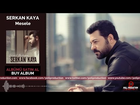 Serkan Kaya - Mesele ( Official Audio )
