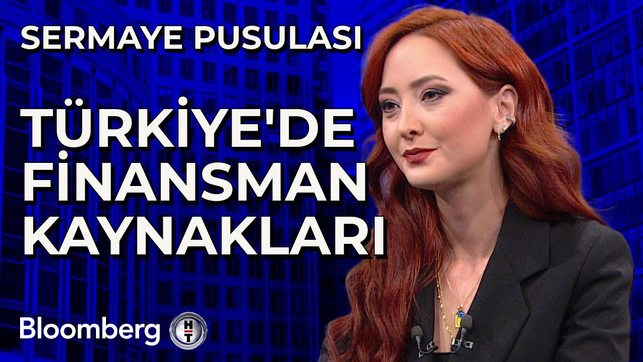 Sermaye Pusulası - Türkiye'de Finansman Kaynakları | Gizem Uzuner