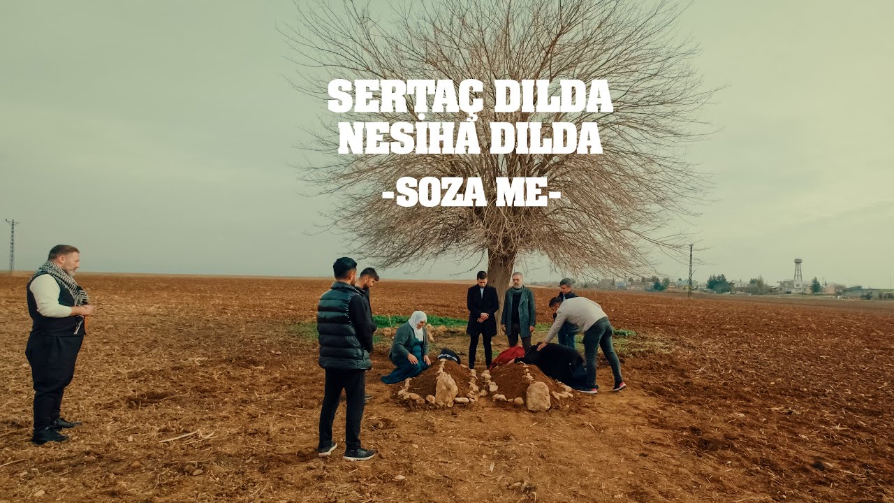 Sertaç Dılda & Nesiha Dılda - Soza Me
