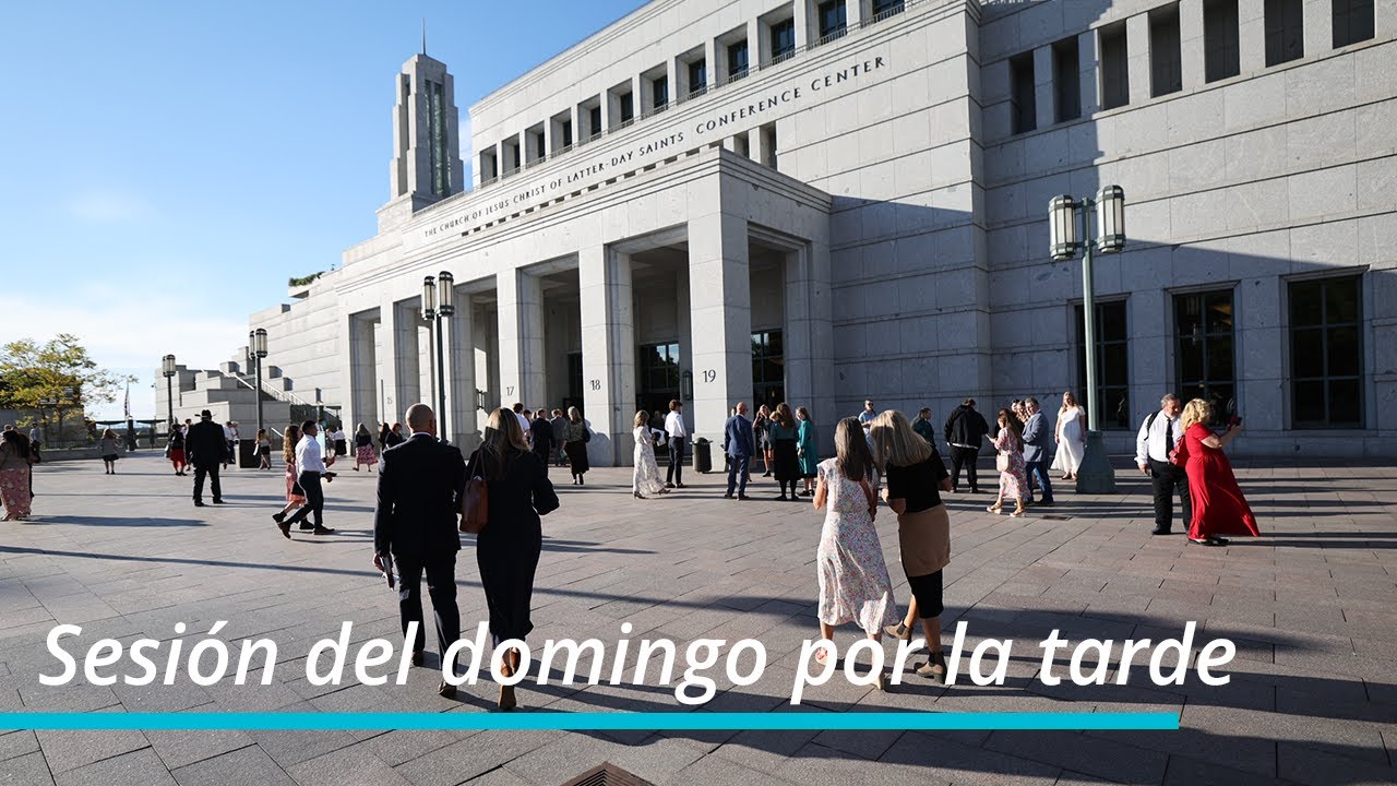 Sesión del domingo por la tarde | Conferencia General de Octubre de 2022