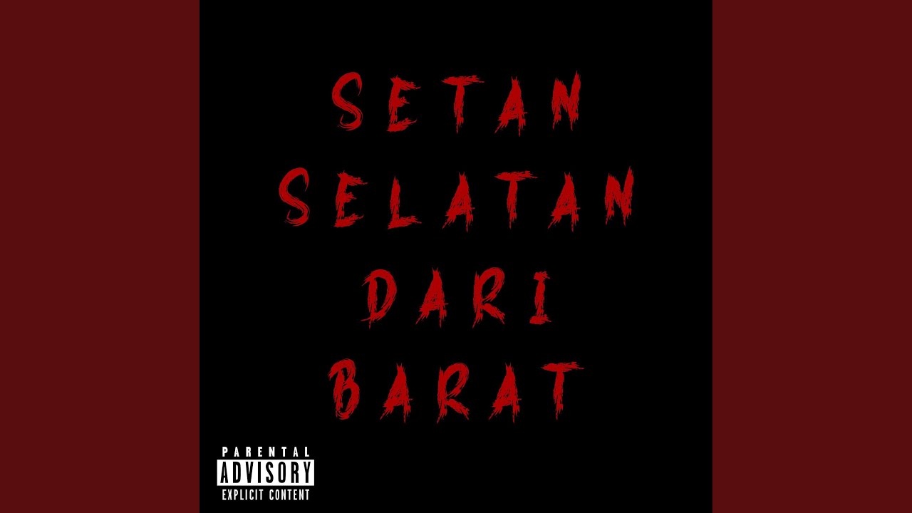 Setan Selatan Dari Barat (feat. DULE)
