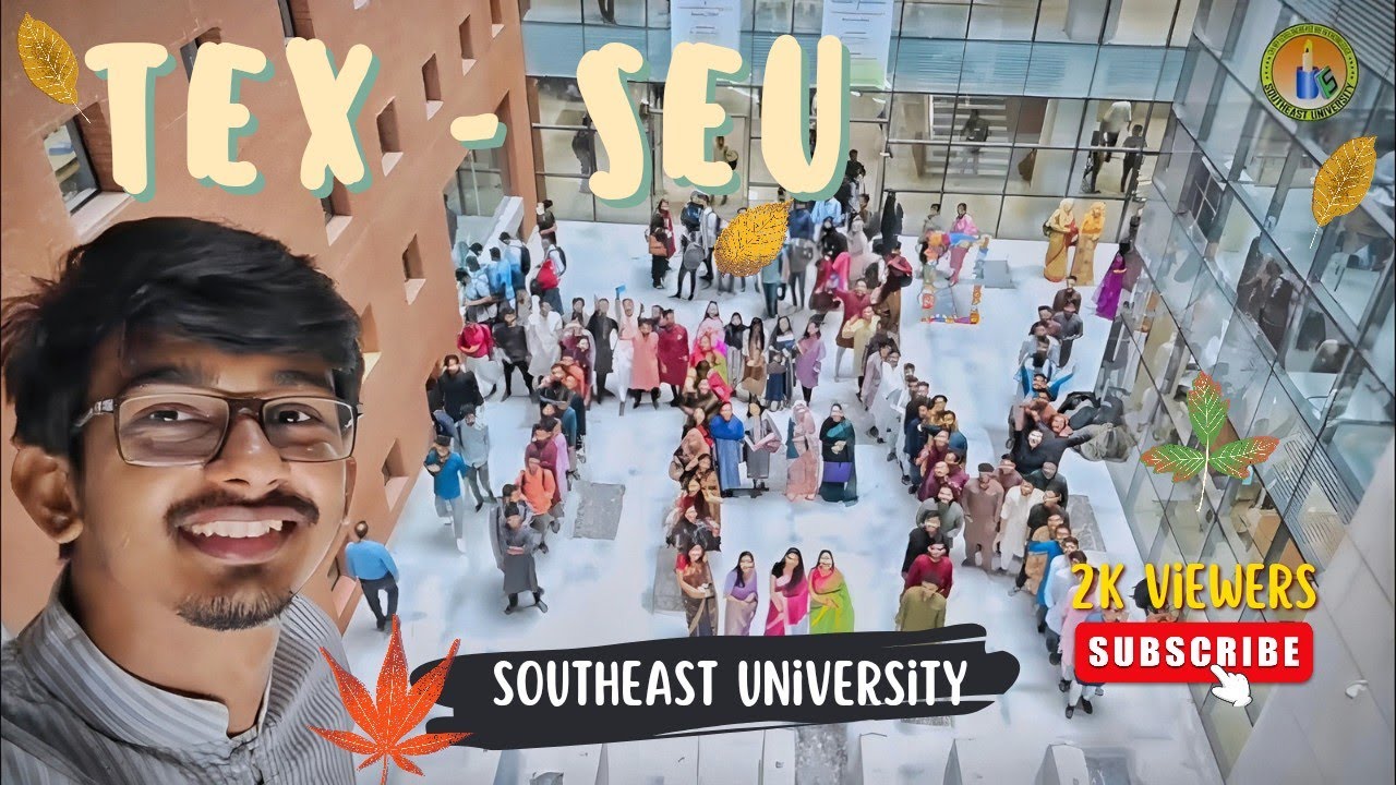SEU - Textile Engineering Departments Program | Southeast University | Flash Mob