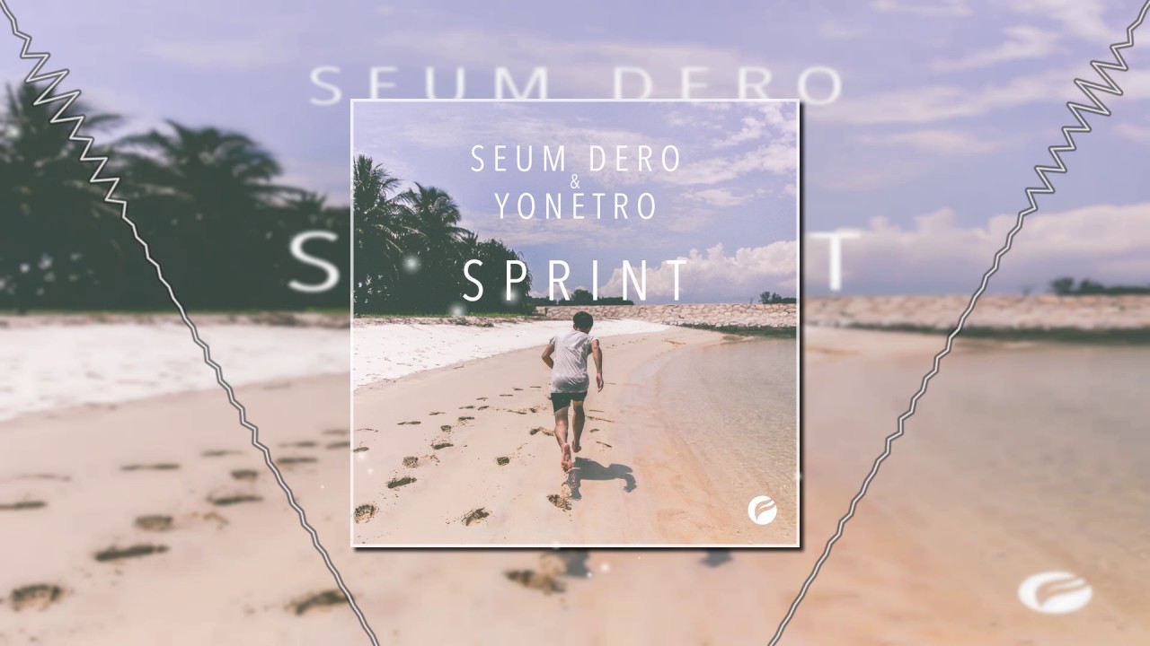 Seum Dero & Yonetro - Sprint