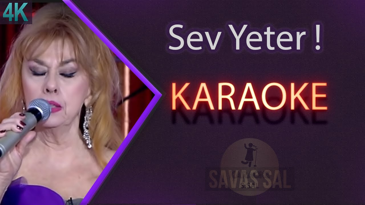 Sev Yeter (KARAOKE)