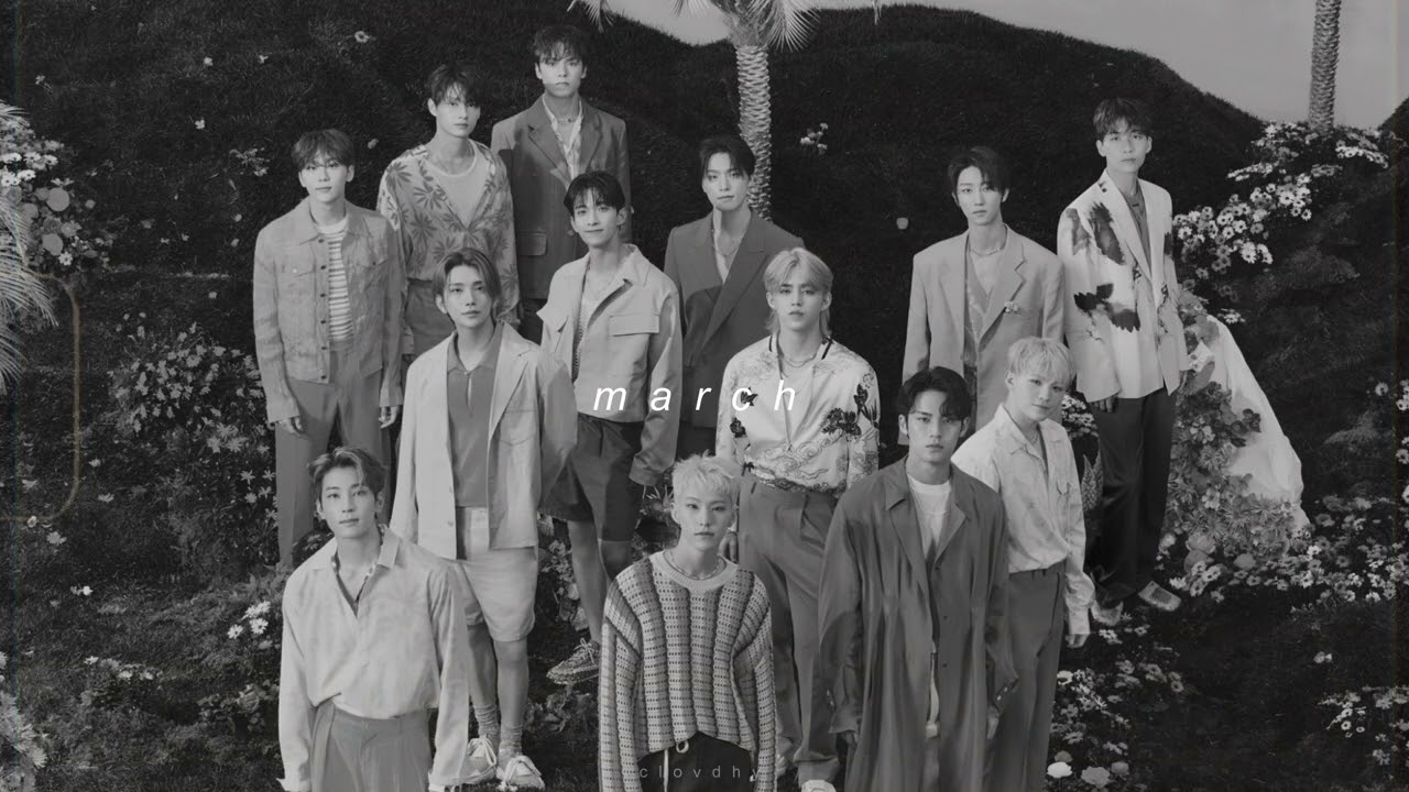 seventeen - march (slowed + reverb)