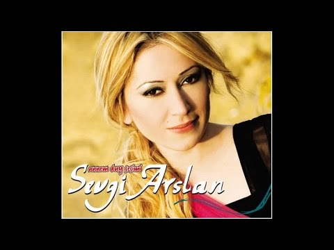 Sevgi Arslan - Ararsam
