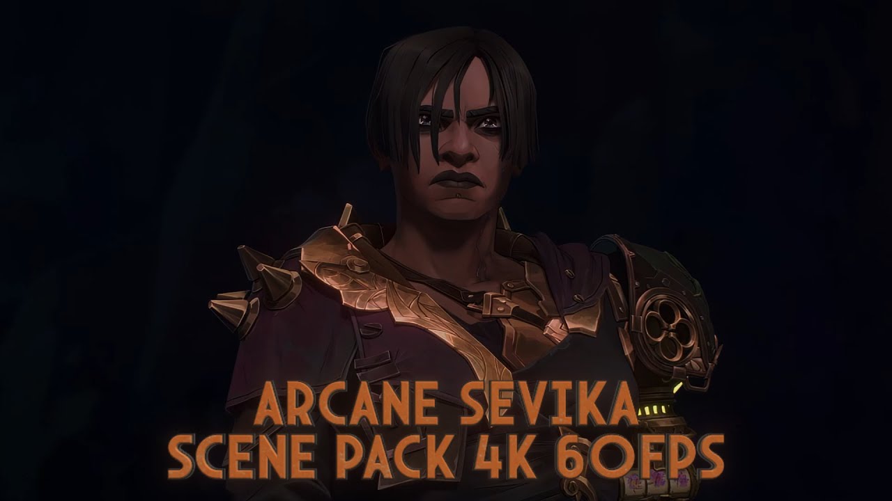 Sevika Scene Pack 4K 60fps